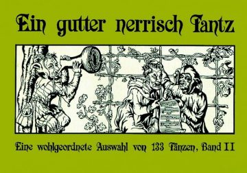 Ein gutter nerrisch Tantz Band 1