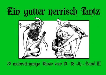 A gutter nerrisch Tantz Volume 3