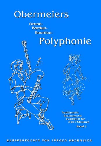 Obermeiers (Bordun-)Polyphonie - Band 1