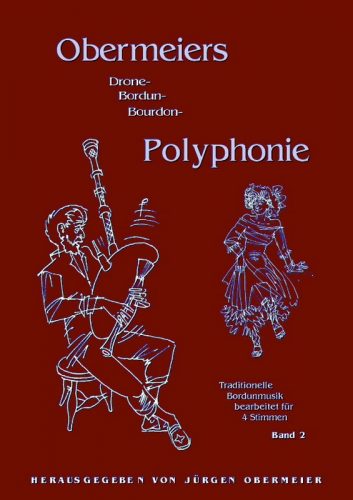 Obermeiers (Bordun-)Polyphonie - Band 2