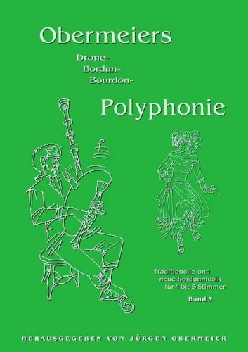 Obermeiers (Bordun-)Polyphonie - Band 3