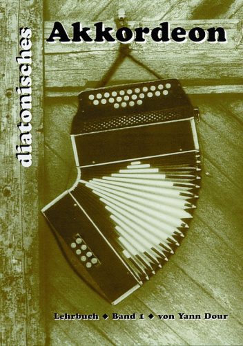 Diatonic accordion - Volume 1 Beginner