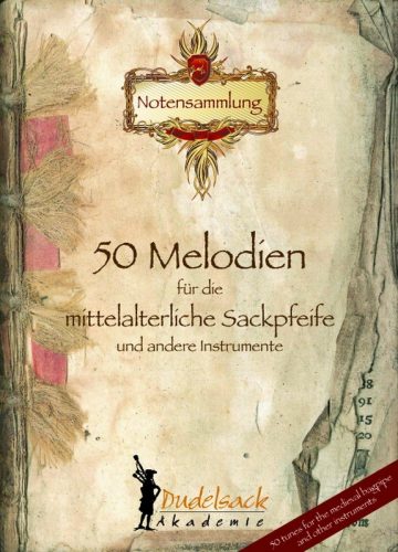 50 Melodien für die mittelalterliche Sackpfeife Band 1