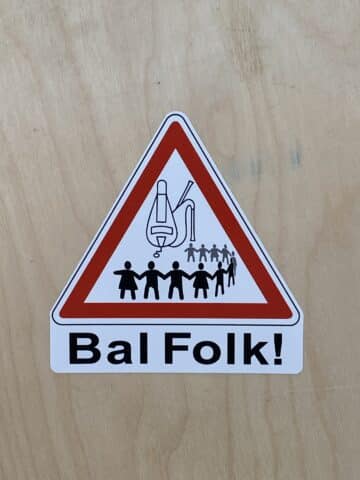 Sticker „Achtung Bal Folk!“ Aufkleber