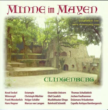 Minne Im Mayen - Clingenburg