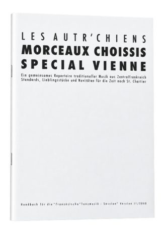 Simon Wascher: Les Autr’chiens – Morceaux choissis – Special Vienne – Vorderseite des Notenhefts